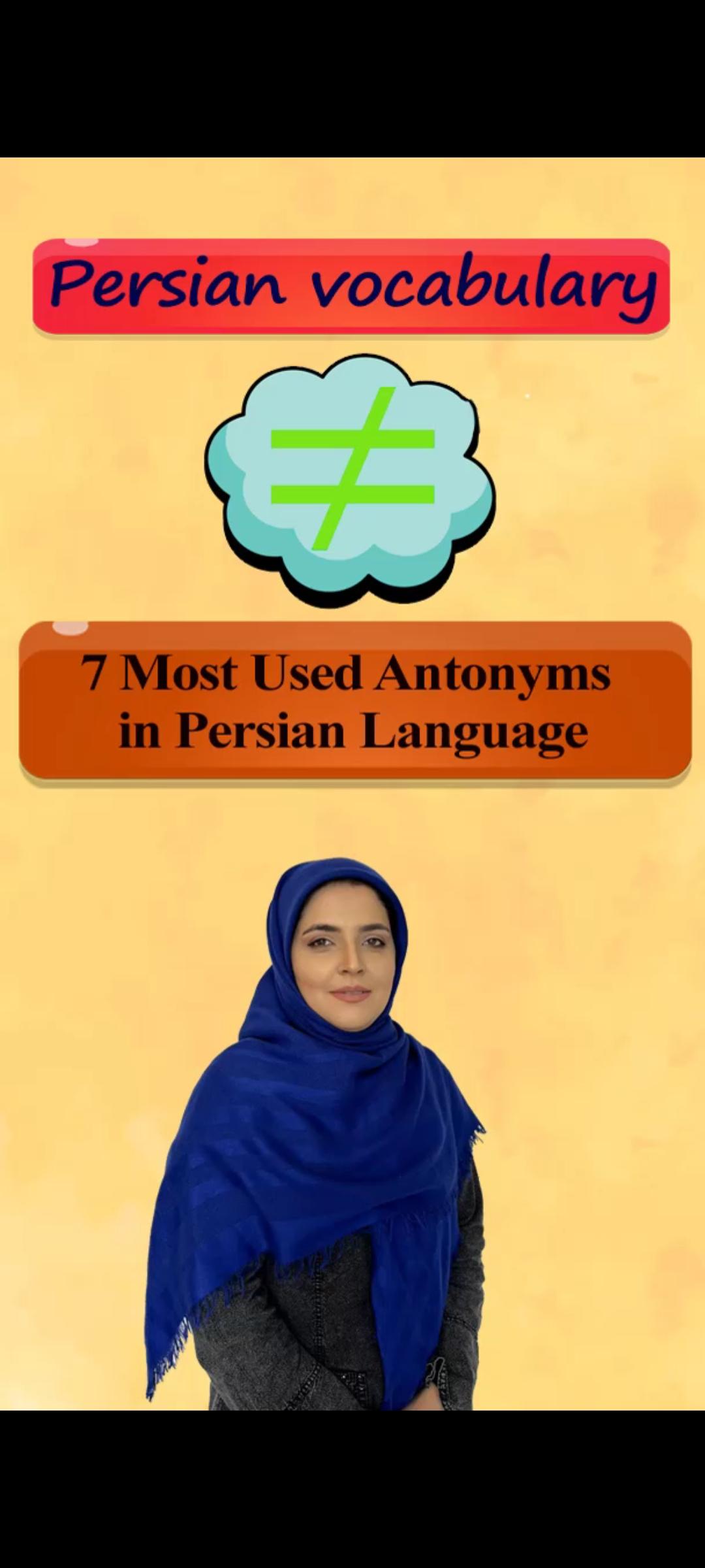 Lesson 20 7 Farsi Antonyms: Persian Word List