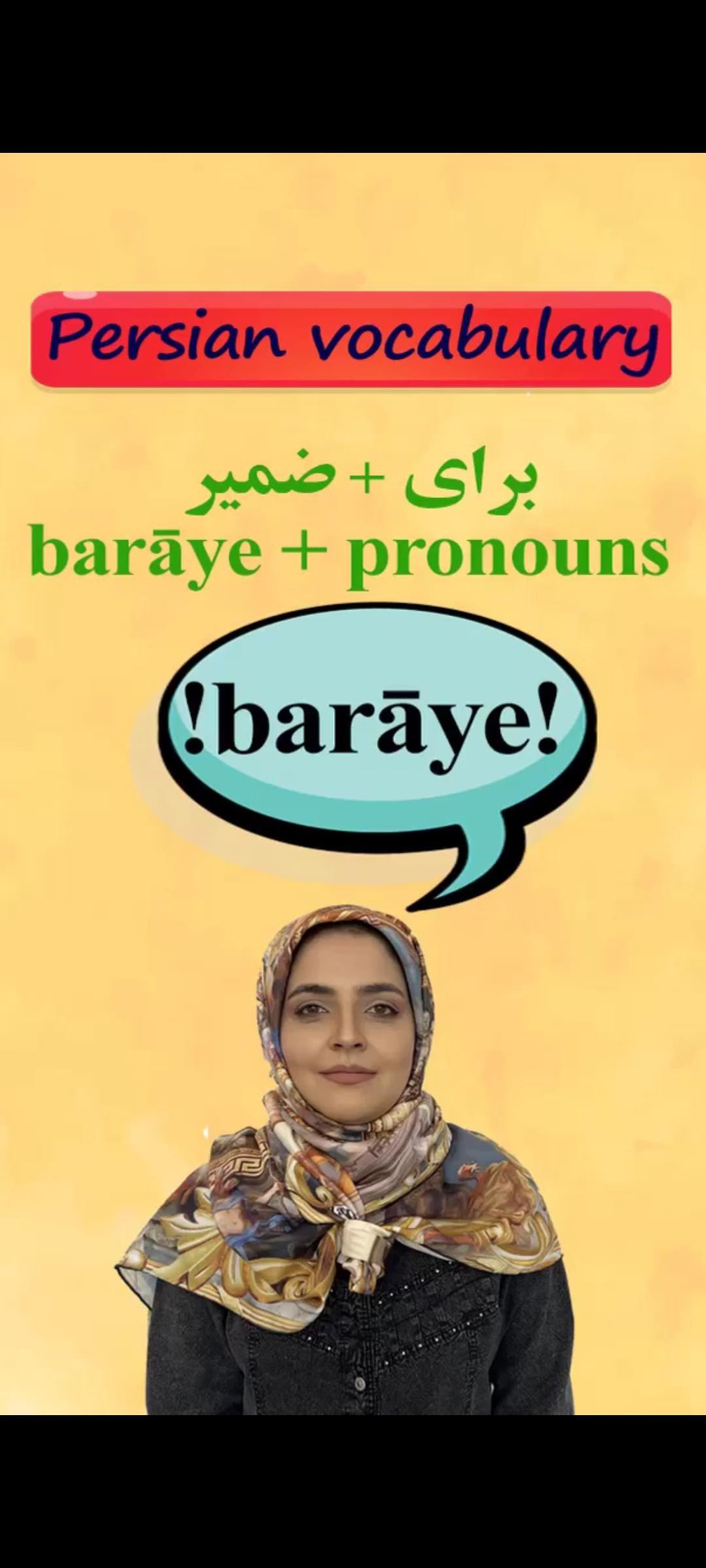 Lesson 40 baraye + pronouns