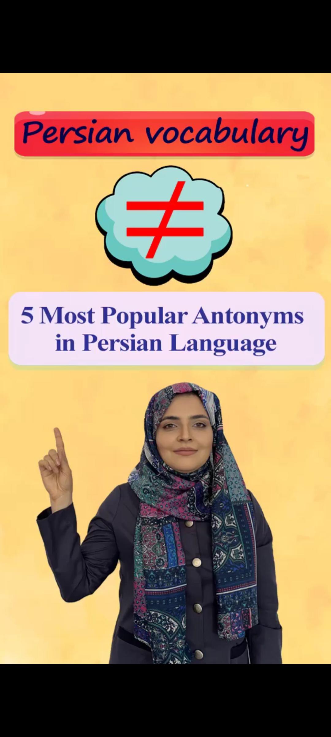 Lesson 37 Popular Antonyms in Persian Language