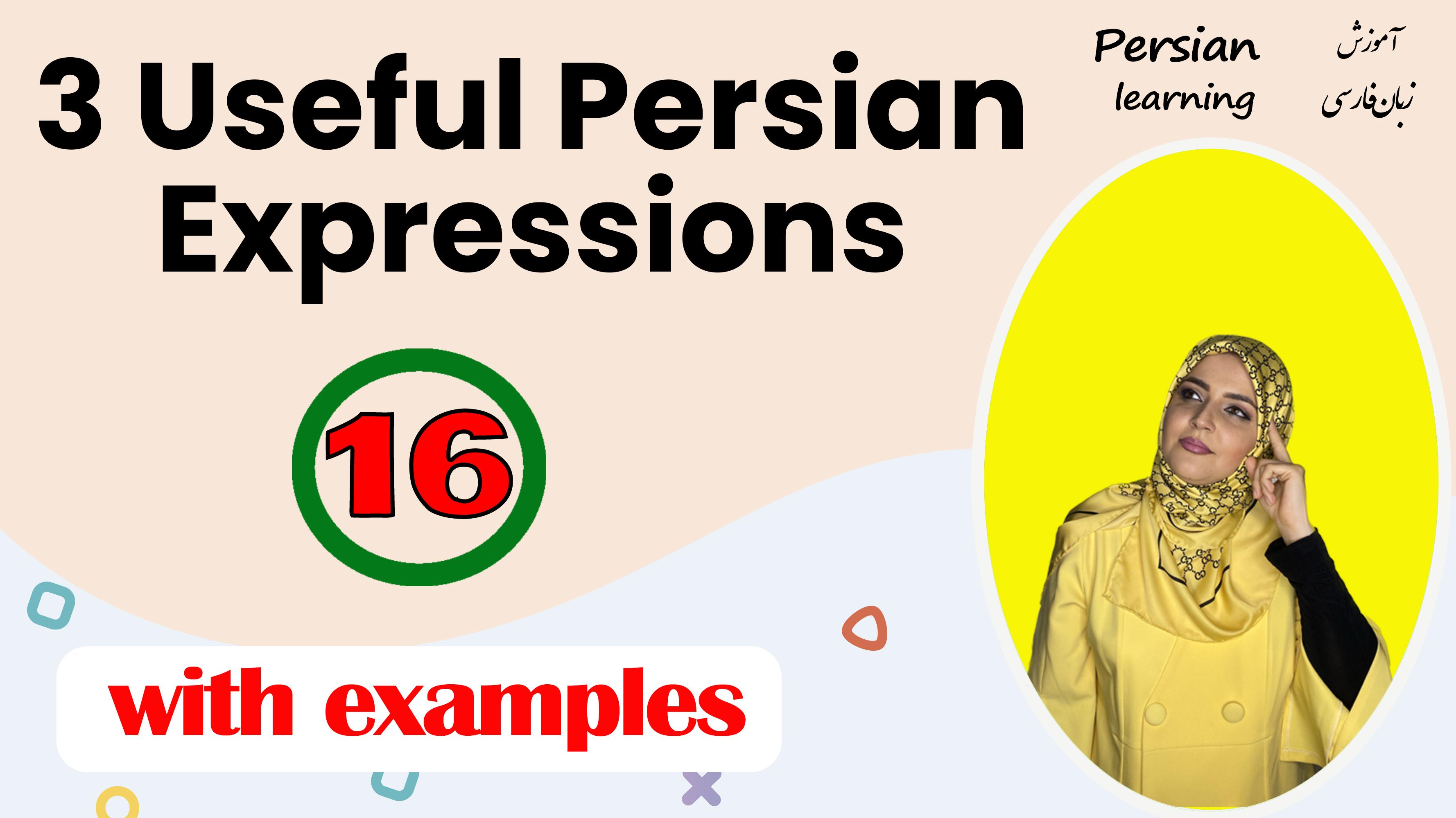 Lesson 16 Farsi most used expressions